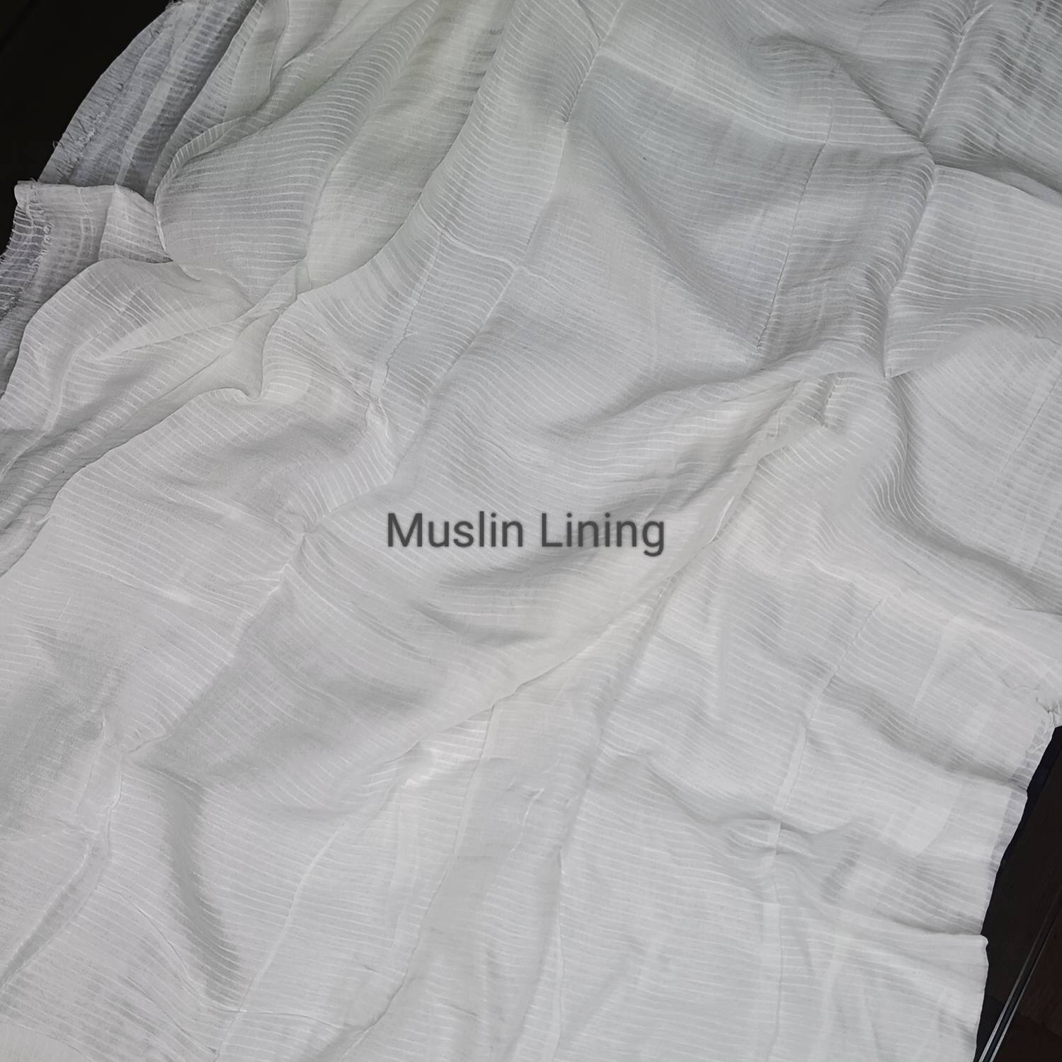 <b>MUSLIN LINING</b>